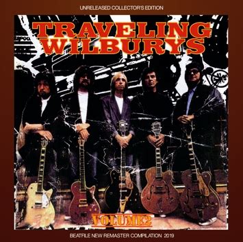 THE TRAVELING WILBURYS VOLUME 2 UNRELEASED COLLECTOR S EDITION 1CDR