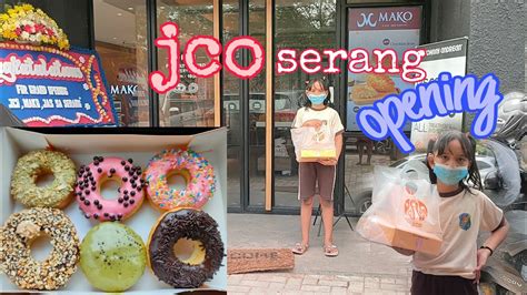 JCO DI SERANG PULANG SEKOLAH LANGSUNG MAMPIR Openingjco Donat Jco