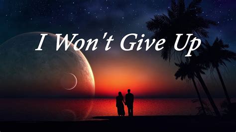 I Wont Give Up Lyrics Jason Mraz Youtube