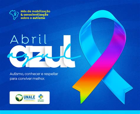 Abril Azul M S De Conscientiza O Sobre O Autismo Unale