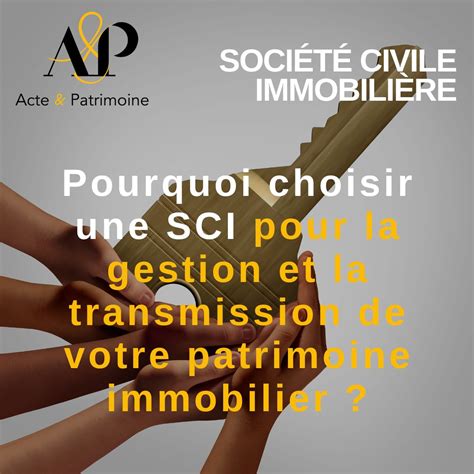 SCI Gestion Et Transmission De Patrimoine Immobilier ACTE PATRIMOINE