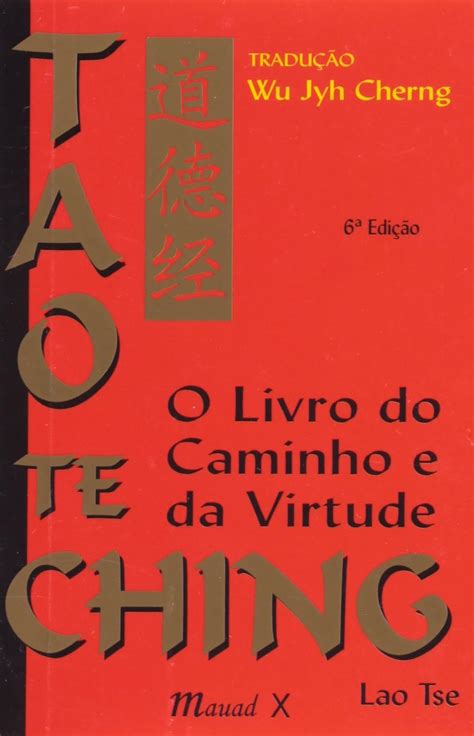 Amazon co jp Tao Te Ching o Livro do Caminho e da Virtude 本