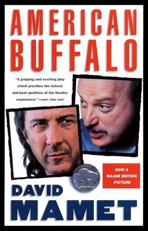 American Buffalo: A Play by David Mamet | Goodreads