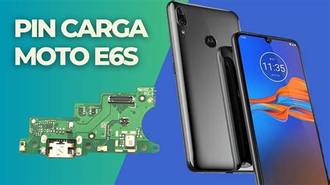 Como Cambiar Pin De Carga Moto E6S YouTube