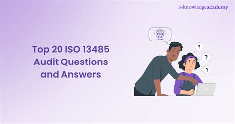 Iso 13485 Audit Questions And Answers