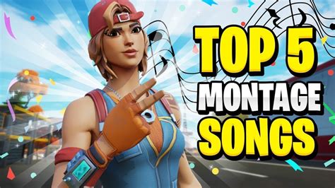 Top 5 BEST Songs To Use For Your Fortnite Montages 2021 YouTube