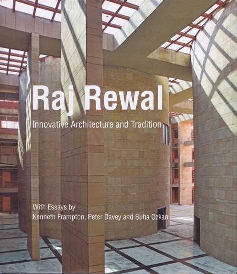 Raj Rewal – Innovative Architecture and Tradition – Raj Rewal Associates