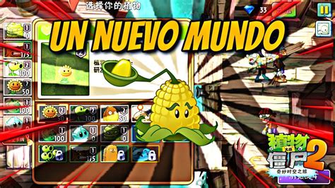 Plants Vs Zombies 2 Chino Desbloqueado Un Nuevo Mundo YouTube