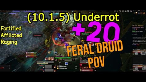 20 Underrot Fortified Feral Druid Afflicted Raging YouTube