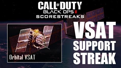 Black Ops 2 Scorestreaks Orbital VSAT Best Support Streak