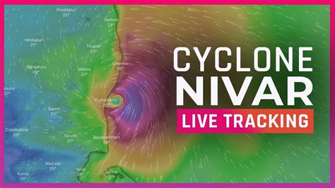 LIVE Cyclone Nivar Tracking Live Satellite Map 26 Nov 2020 Nivar