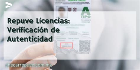 Repuve Licencias Verificación de Autenticidad REPUVE Consulta