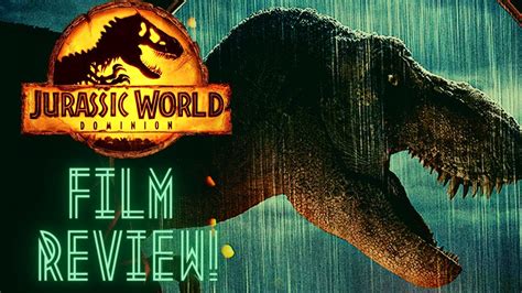 JURASSIC WORLD Dominion SPOILER FREE Review YouTube