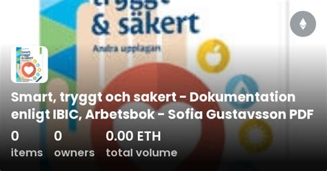 Smart Tryggt Och Sakert Dokumentation Enligt IBIC Arbetsbok Sofia