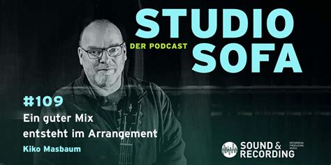 Ein Guter Mix Entsteht Im Arrangement SOUND RECORDING