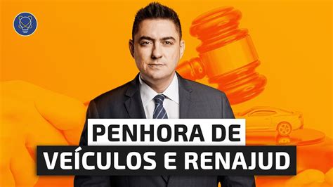 Tudo o que você precisa saber sobre a penhora de veículos e Renajud