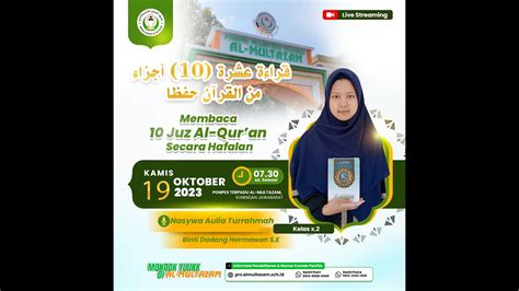 LIVE Tasmi 10 Juz Al Qur An Secara Hafalan Nasywa Aulia Turrahman