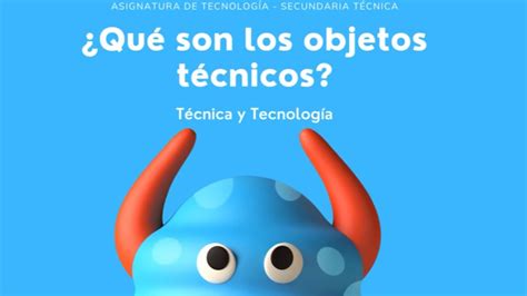 Objetos técnicos Aprendizajes esperados Secundaria Técnica YouTube