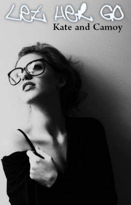 Let Her Go Girlxgirl Lesbian Story Chapter Twenty Two Wattpad