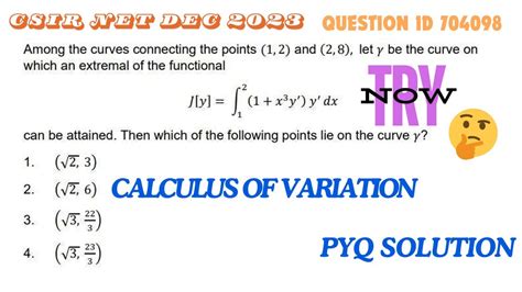 CSIR NET DEC 2023 CALCULUS OF VARIATION Solution Question Id 704098