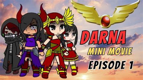 Darna The Protector Episode Mini Movie Gacha Series Gcmm Glmm