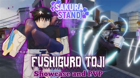 Showcase Pvp Toji Fushiguro Spec Sakura Stand Youtube