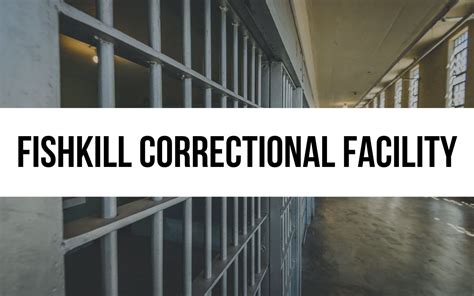 Fishkill Correctional Facility: Rehabilitation and Security