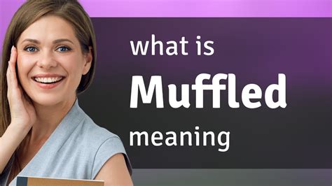 Muffled • MUFFLED definition - YouTube