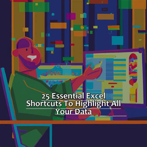 25 Essential Excel Shortcuts To Highlight All Your Data Manycoders