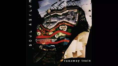 Soul Asylum Runaway Train Youtube