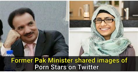 Former Pakistan Minister Shares 3 Porn Stars Photos Catch Full Details The YouthThe Youth
