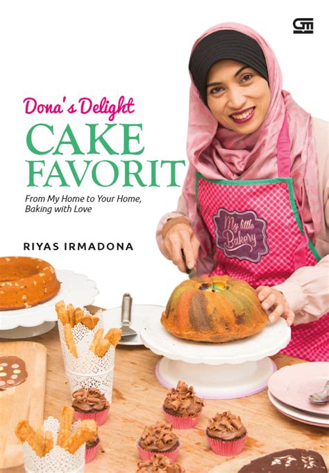 Dona S Delight Cake Favorit Gramedia Pustaka Utama