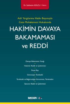 Hakimin Davaya Bakamaması ve Reddi Selahattin Kolcu Kitap