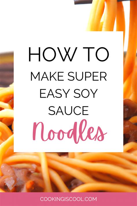 Easy to Make Soy Sauce Noodles (15 Minute Recipe) - Cooking is Cool