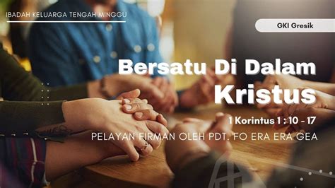 Ibadah Keluarga Tengah Minggu Feb Bersatu Di Dalam Kristus