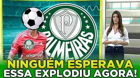 BOMBA PALMEIRAS ACABA DE ANUNCIAR EXCELENTE JOGADOR ÚLTIMAS