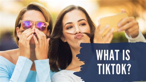 What is TikTok? – A quick intro to TikTok | NextGen Skopje