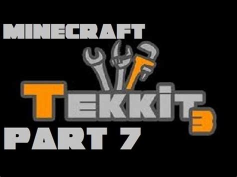 Let S Play Tekkit Part 7 YouTube