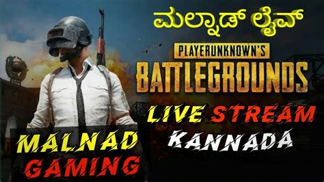 Pubg Kannada Live Gaming Pubg Live Streaming Kanna Kannada