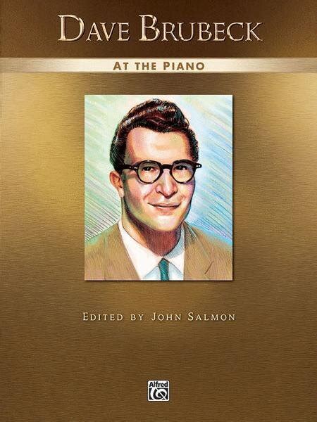 Dave Brubeck At The Piano — Dave Brubeck