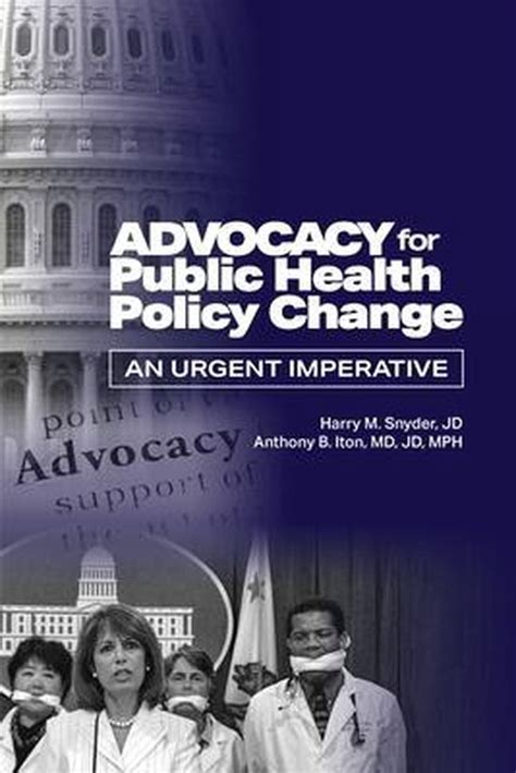 Advocacy For Public Health Policy Change Harry M