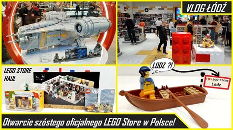 Wielkie Otwarcie Sz Stego Oficjalnego Lego Store W Polsce Haul