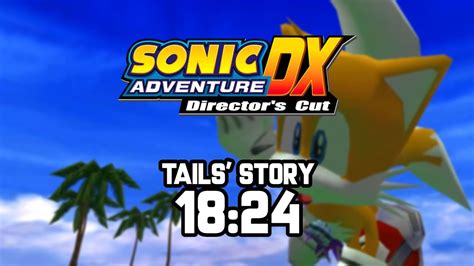 Sonic Adventure DX PC Tails Story Speedrun In 18 24 YouTube