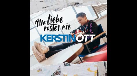 Kerstin Ott Alte Liebe Rostet Nie YouTube