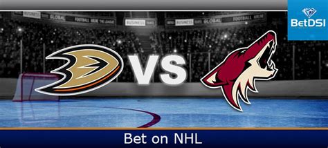 Anaheim Ducks Vs Arizona Coyotes Game Preview Betdsi