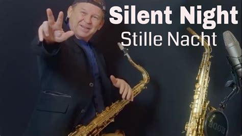 Play Your Saxophone With The Wonderful Silent Night Stille Nacht