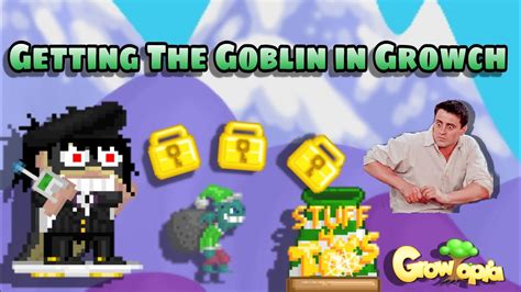 Getting The Goblin In Growch Growtopia YouTube