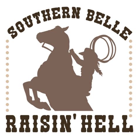 Southern Belle Cowboy Wild West Quote Badge Png And Svg Design For T Shirts