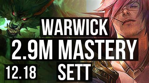 WARWICK Vs SETT TOP 2 9M Mastery 7 Solo Kills 1000 Games