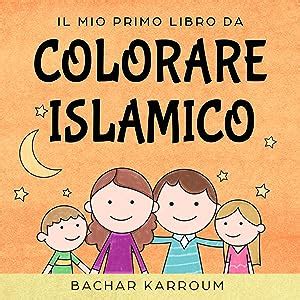 Il Mio Primo Libro Da Colorare Islamico Libri Islamici Per Bambini